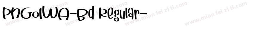 PNGoIWA-Bd Regular字体转换